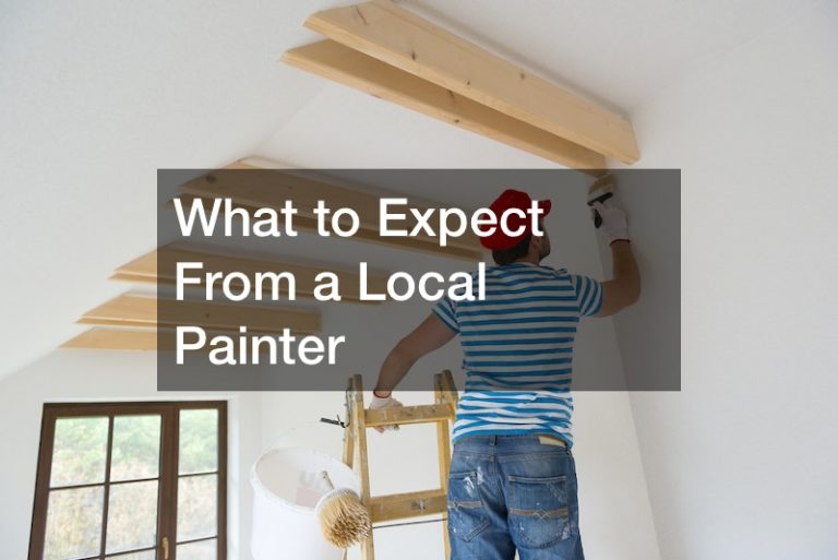 What to Expect From a Local Painter