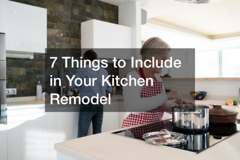 7 Things to Include in Your Kitchen Remodel