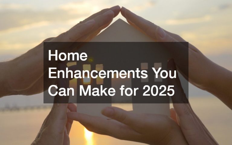 Home Enhancements You Can Make for 2025