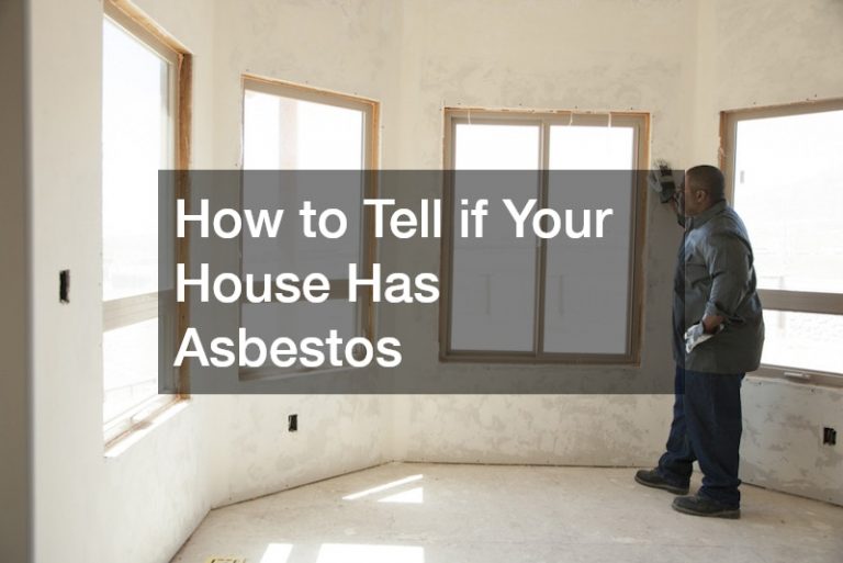 How to Tell if Your House Has Asbestos