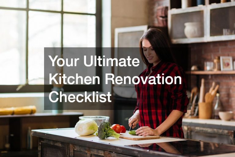 Your Ultimate Kitchen Renovation Checklist